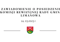 Posiedzenie Komisji Rewizyjnej Rady Gminy Limanowa - 24.03.2023 r. - zdjęcie główne