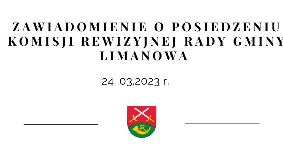 Posiedzenie Komisji Rewizyjnej Rady Gminy Limanowa - 24.03.2023 r. - zdjęcie 1