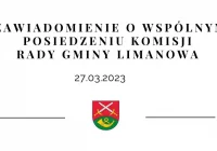 Posiedzenie Komisji Rady Gminy Limanowa - 27 marca 2023 - zdjęcie główne