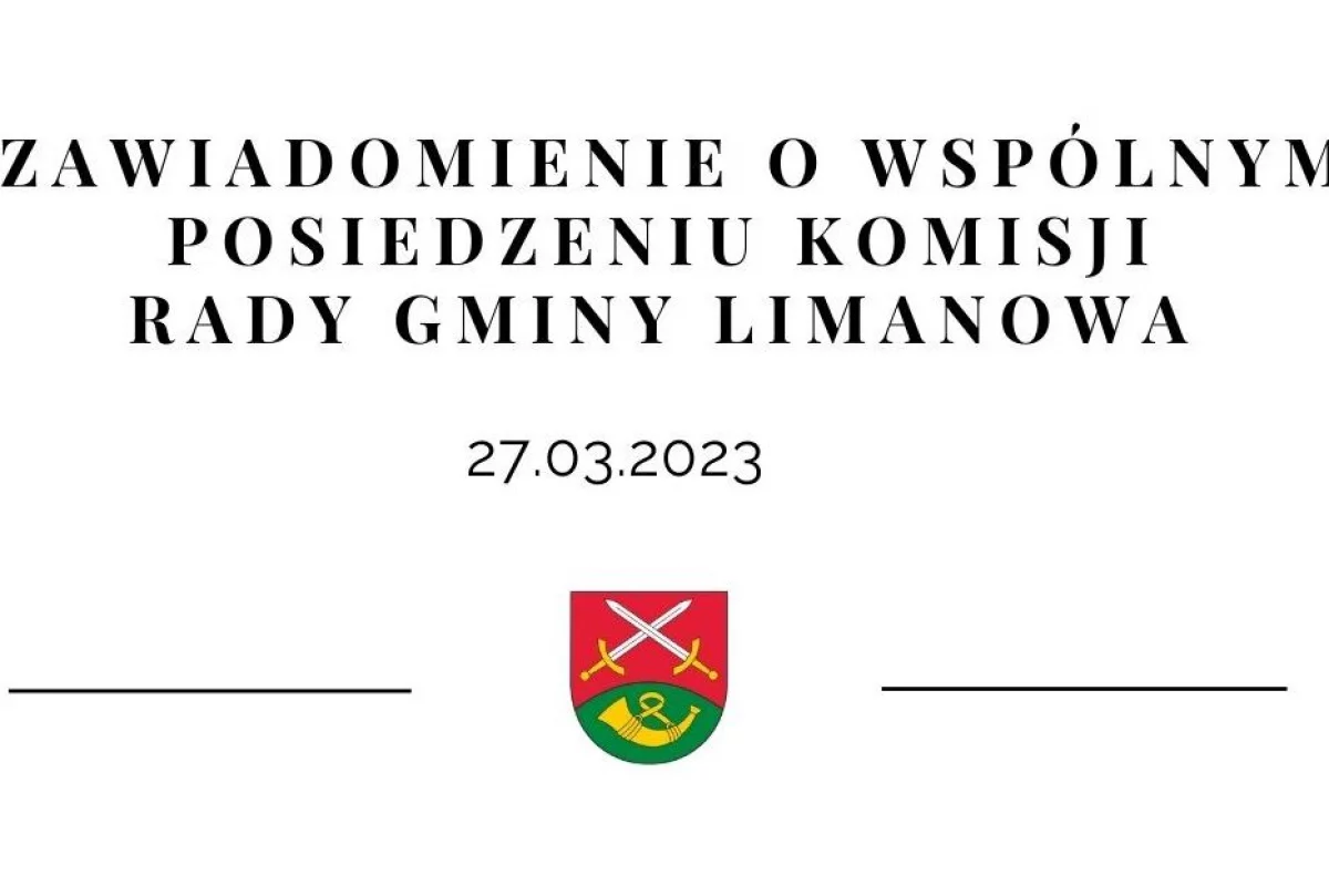 Posiedzenie Komisji Rady Gminy Limanowa - 27 marca 2023