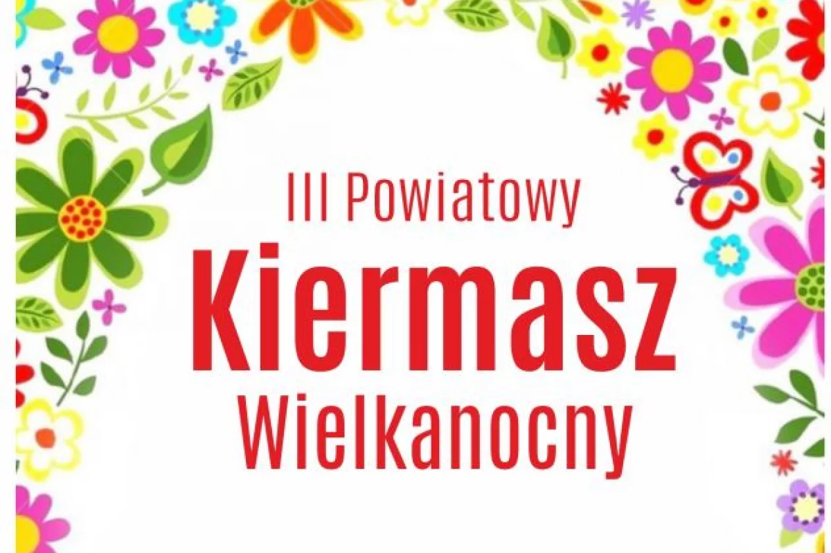 III Powiatowy Kiermasz Wielkanocny