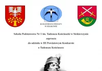 „Siebie samego doskonalić nie zapomnij”-III Powiatowym Konkursie  o Tadeuszu Kościuszce - zdjęcie główne
