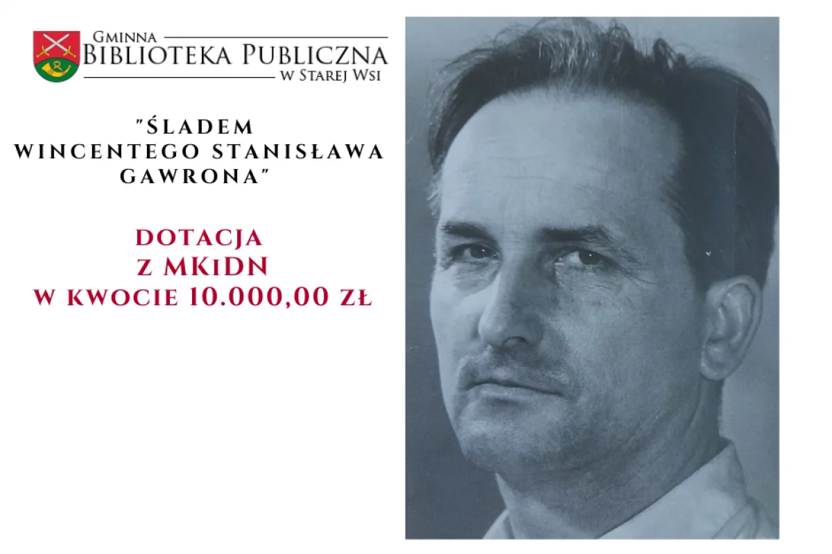 Śladem Wincentego Stanisława Gawrona - Wniosek Biblioteki otrzymał dotację