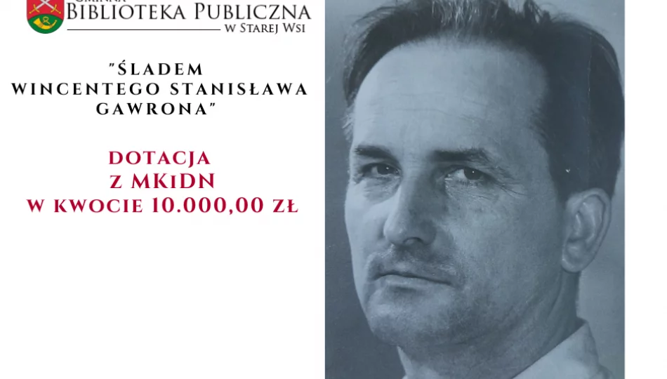Śladem Wincentego Stanisława Gawrona - Wniosek Biblioteki otrzymał dotację - zdjęcie 1