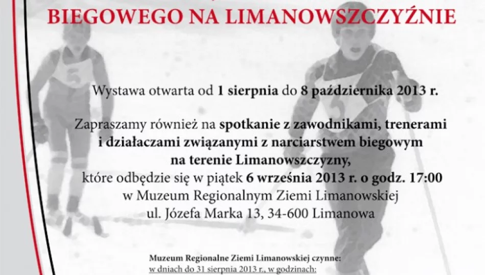 „Droga do zwycięstwa... - tradycje narciarstwa biegowego na Limanowszczyźnie” - zdjęcie 1