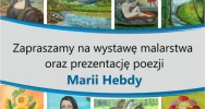 Wystawa malarstwa i poezji Marii Hebdy - zdjęcie 3