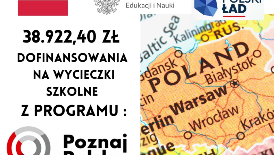 Dofinansowanie do wycieczek szkolnych w ramach programu pn. „Poznaj Polskę” - zdjęcie 1