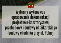 Wybrano Wykonawcę opracowania dokumentacji przebudowy i budowy ul. Sikorskiego oraz budowy chodnika przy ul. Polnej - zdjęcie główne