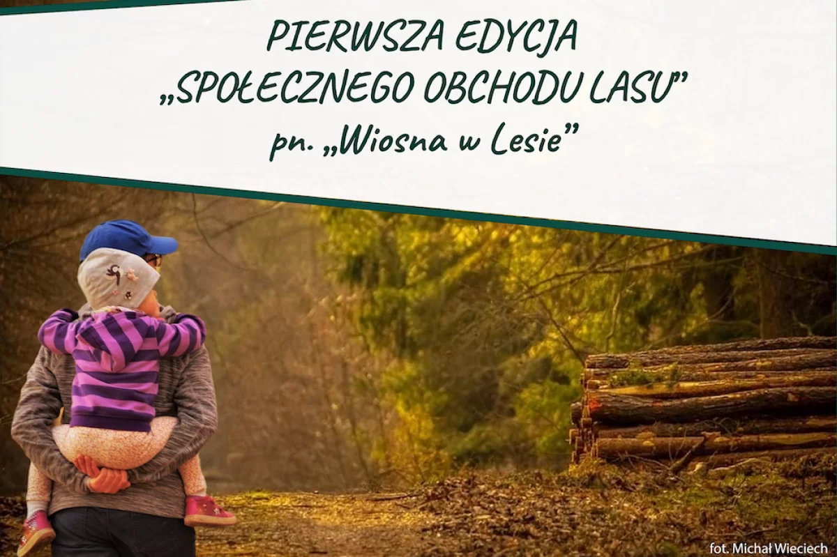 ​Społeczny obchód lasu