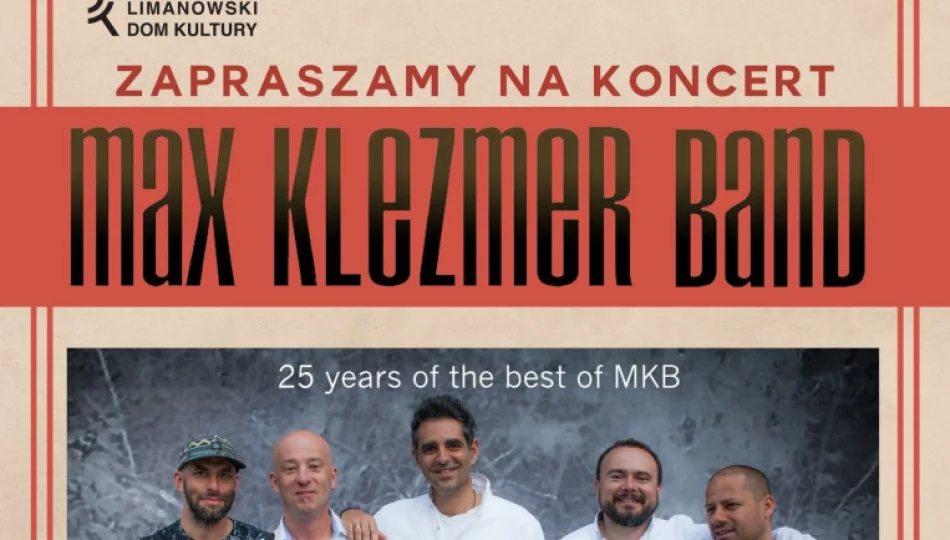 Zapraszamy na koncert MAX KLEZMER BAND z okazji 25-lecia działalności zespołu - zdjęcie 1