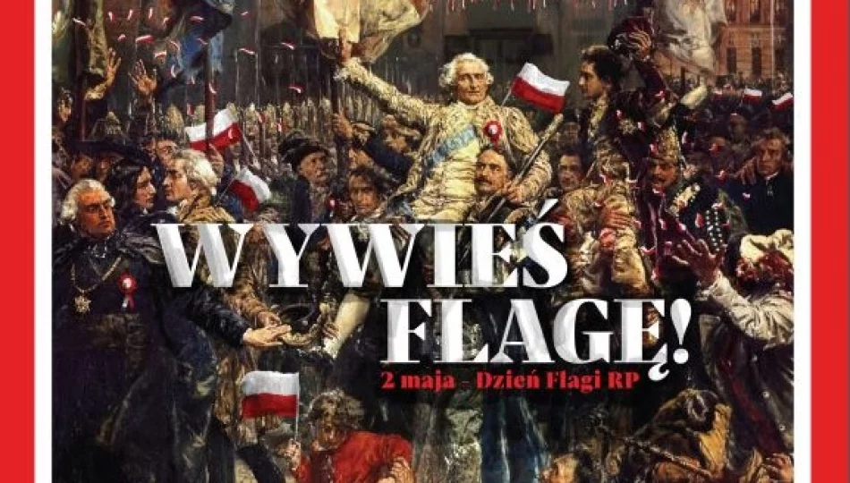 2 maja wywieś flagę – Świętuj Dzień Flagi! - zdjęcie 1