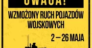 Komunikat wojska: wzmożony ruch pojazdów wojskowych. Czego nie wolno robić? - zdjęcie 2
