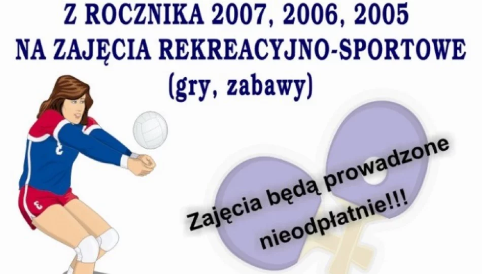 Zaproszenie na zajęcia rekreacyjno-sportowe - zdjęcie 1