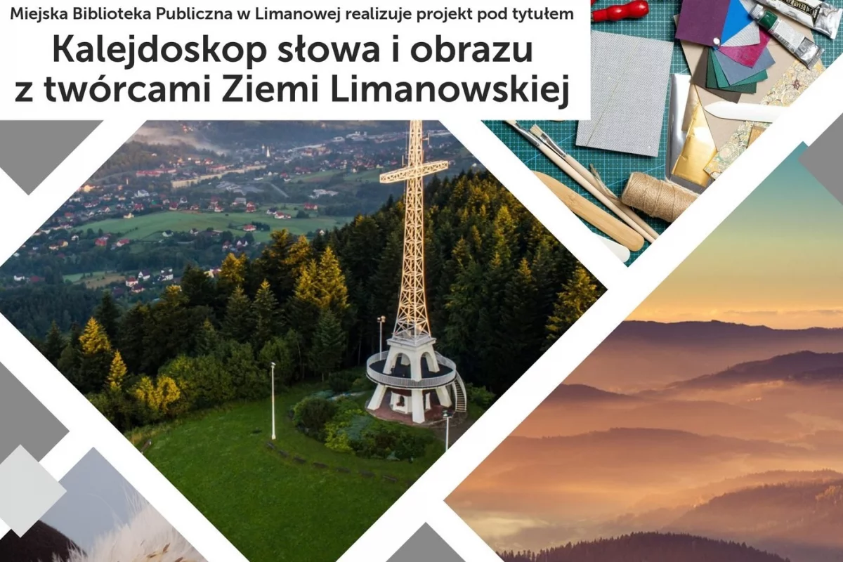 Miejska Biblioteka Publiczna otrzymała dofinansowanie na realizację projektu ,,Kalejdoskop słowa i obrazu z artystami Ziemi Limanowskiej”