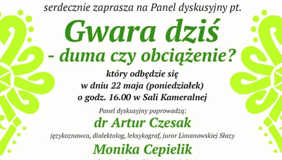 Miejska Biblioteka Publiczna zaprasza na panel dyskusyjny pt. ,,Gwara dziś- duma czy obciążenie?” - zdjęcie 1