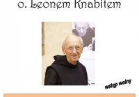 Spotkanie z o.Leonem Knabitem - zdjęcie główne