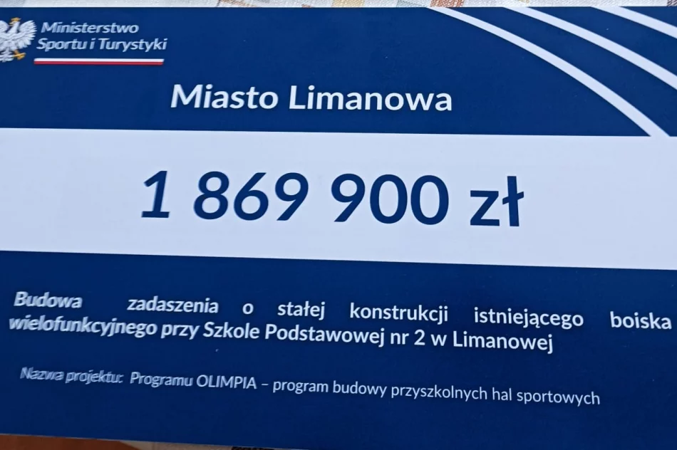 Promesę na budowę zadaszenia boiska przy Szkole Podstawowej Nr 2 w kwocie 1 869 900,00 zł odebrał Burmistrz Miasta Limanowa - zdjęcie 7