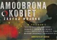 „SAMOOBRONA KOBIET – ZAUFAJ WOJSKU” – bezpłatne zajęcia z wojskowymi instruktorami - zdjęcie główne