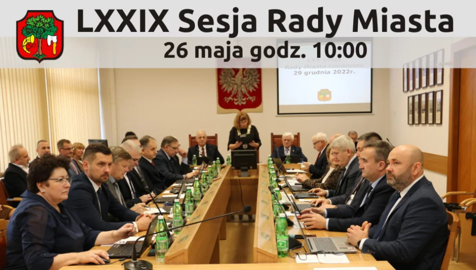 Sesja Rady Miasta Limanowa – 26 maja godz.10:00 - zdjęcie 1