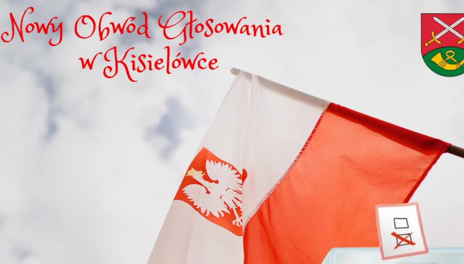 Nowy obwód głosowania w Kisielówce - zdjęcie 1