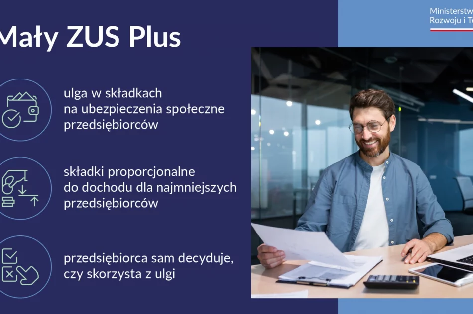 "Mały ZUS Plus" - wydłużony o rok. Kto może skorzystać? - zdjęcie 2