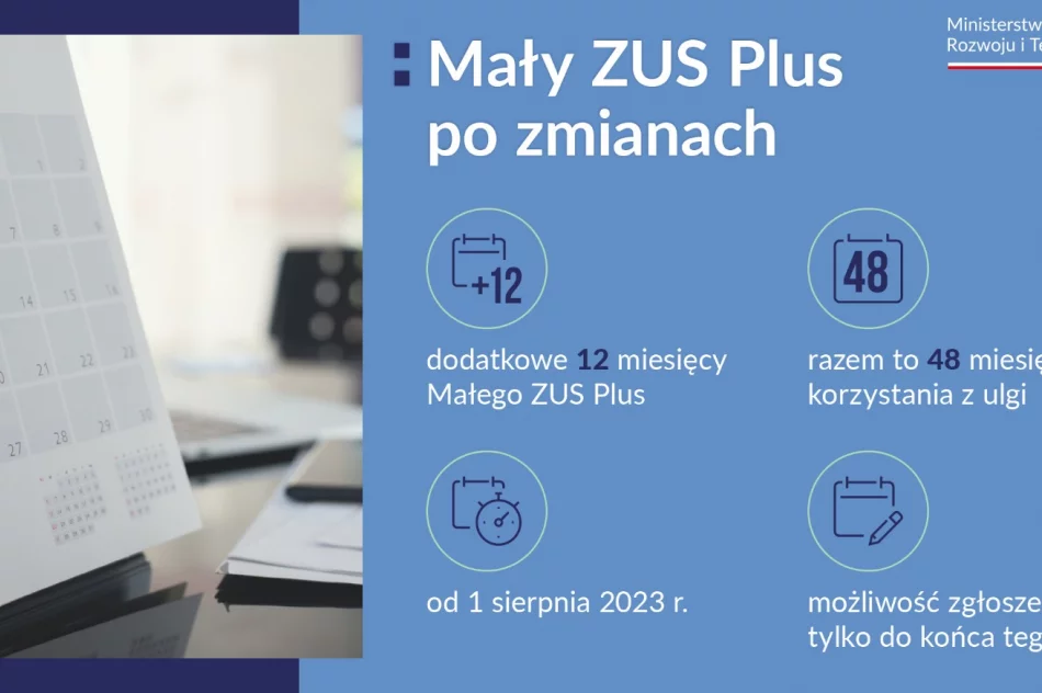 "Mały ZUS Plus" - wydłużony o rok. Kto może skorzystać? - zdjęcie 3