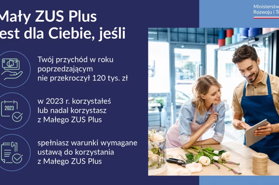 "Mały ZUS Plus" - wydłużony o rok. Kto może skorzystać? - zdjęcie 4
