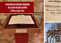 ZAPRASZAM DO WSPÓLNEJ WĘDRÓWKI NA SZLAKU POLSKIEJ HISTORII - felieton Janiny Firlej - zdjęcie główne