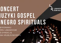 Muzyka gospel i negro spirituals w Limanowskim Domu Kultury - zdjęcie główne