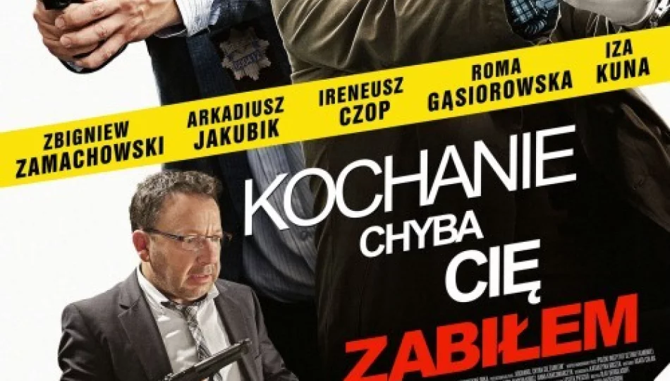 „Kochanie, chyba cię zabiłem” w kinie Klaps od 16 maja - zdjęcie 1