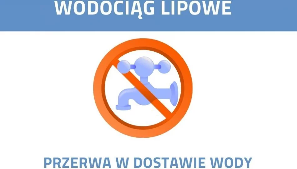 Przerwa w dostawie wody-wodociąg Lipowe - zdjęcie 1