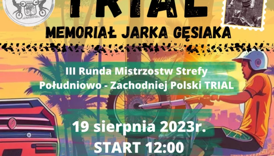 19 sierpnia odbędzie się TRIAL – Memoriał Jarka Gęsiaka - zdjęcie 1