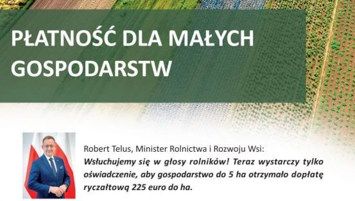 PŁATNOŚĆ DLA MAŁYCH GOSPODARSTW ZAMIAST PŁATNOŚCI BEZPOŚREDNICH
