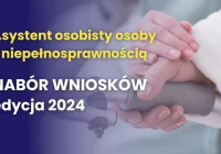 Nabór wniosków w ramach programu „Asystent osobisty osoby z niepełnosprawnością” – edycja 2024 - zdjęcie główne