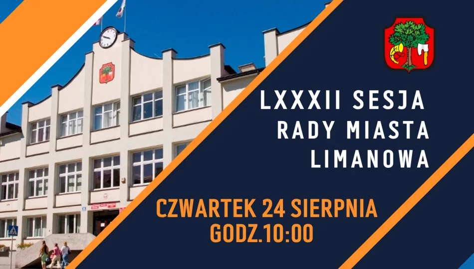 Sesja Rady Miasta Limanowa – 24 sierpnia godz.10:00 - zdjęcie 1