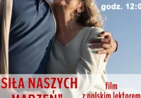  "Siła naszych marzeń" 21 września w Kinie Seniora - zdjęcie główne
