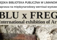Wernisaż „BLU x FREG International exhibition of Art“ 31 sierpnia w Miejskiej Galerii Sztuki - zdjęcie główne