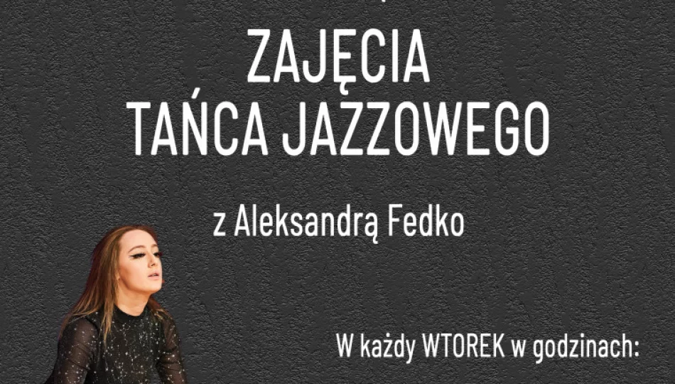 Taniec jazzowy - pierwsze zajęcia gratis! - zdjęcie 1