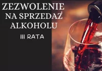 Opłata za korzystanie z zezwoleń na sprzedaż napojów alkoholowych - 3 RATA - zdjęcie główne