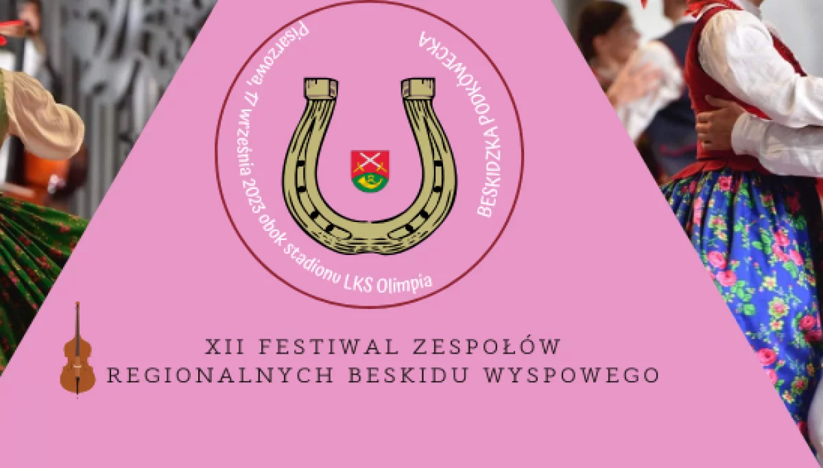 17 września zapraszamy na XII Festiwal Zespołów Regionalnych Beskidu Wyspowego.
