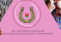 17 września zapraszamy na XII Festiwal Zespołów Regionalnych Beskidu Wyspowego. - zdjęcie główne