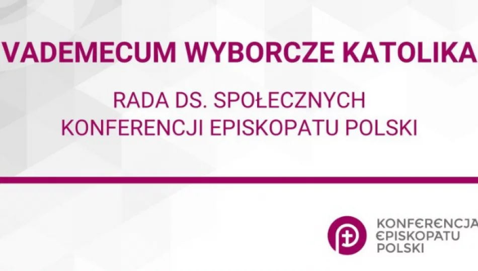 Kościół publikuje "wyborcze vademecum katolika" - zdjęcie 1