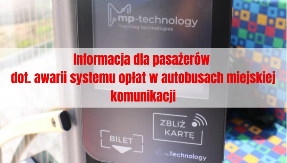 Awaria systemu pobierania opłat w autobusach miejskiej komunikacji – ważna informacja dla pasażerów - zdjęcie 1