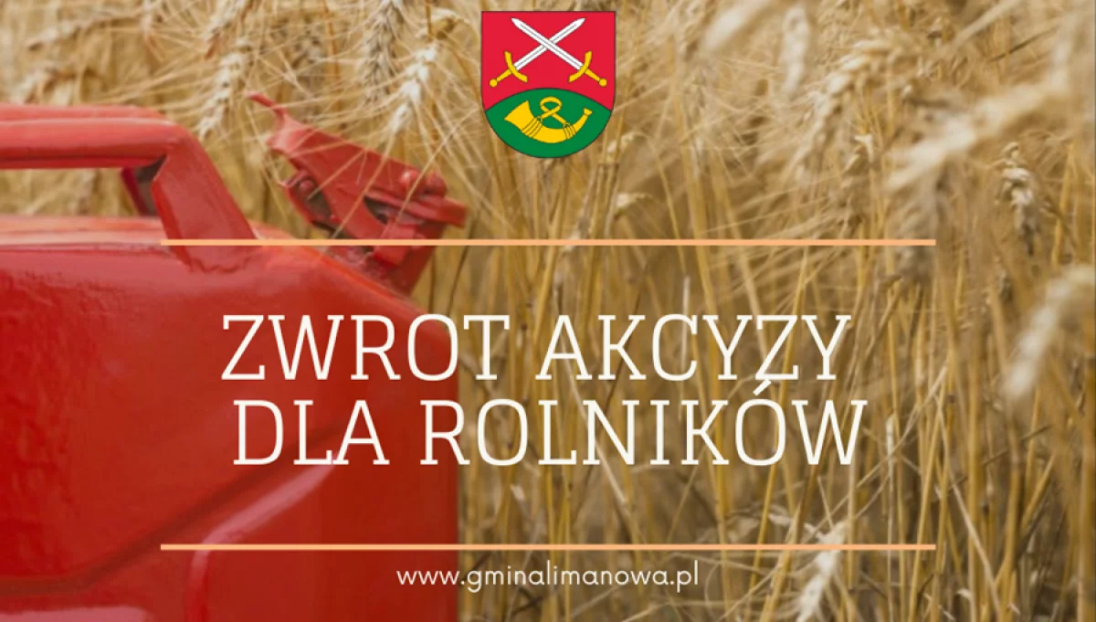 20 października 2023 r. - wypłata zwrotu podatku akcyzowego dla rolników