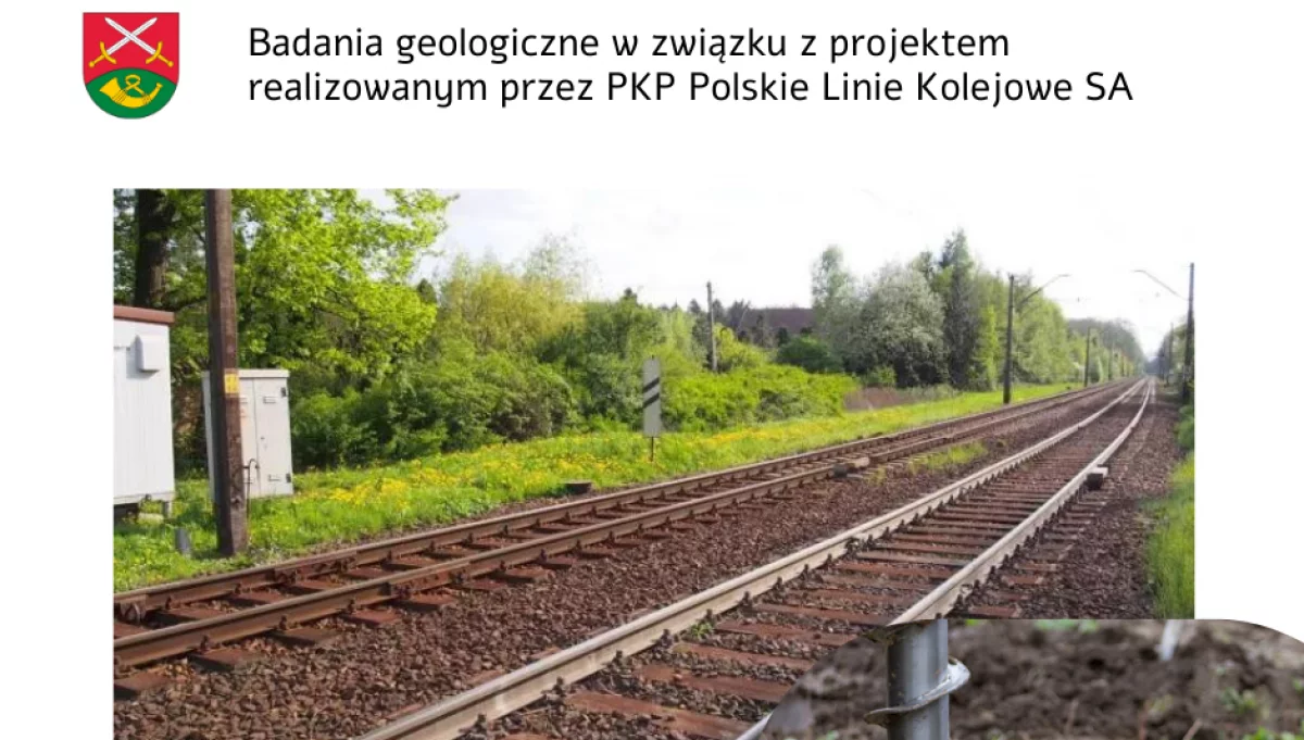 Badanie geologiczne w związku z projektem realizowanym przez PKP Polskie Linie Kolejowe SA