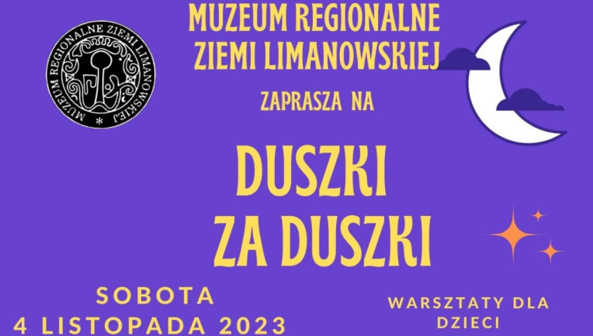 Muzeum Regionalne Ziemi Limanowskiej zaprasza na warsztaty dla dzieci „Duszki Za Duszki”