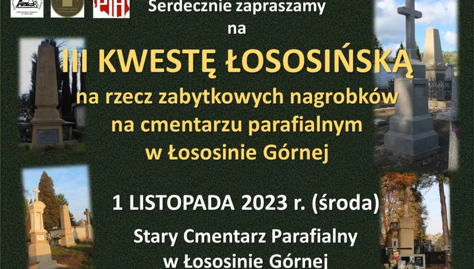 III Kwesta Łososińska na rzecz zabytkowych nagrobków w Łososinie Górnej - zdjęcie 1
