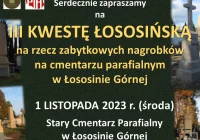 III Kwesta Łososińska na rzecz zabytkowych nagrobków w Łososinie Górnej - zdjęcie główne