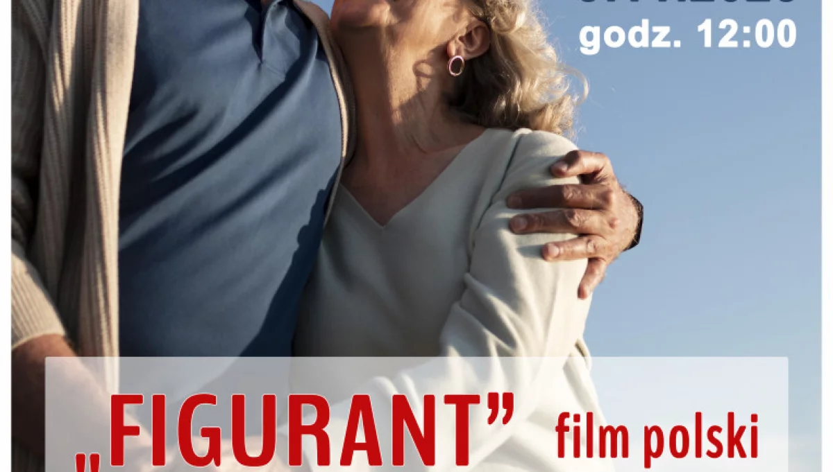  "Figurant" 9 listopada w Kinie Seniora