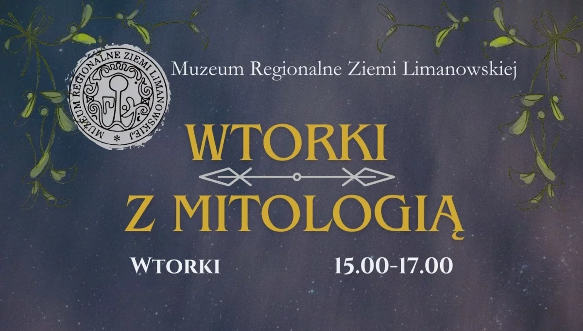 Muzeum Regionalne Ziemi Limanowskiej zaprasza na „Wtorki z mitologią”